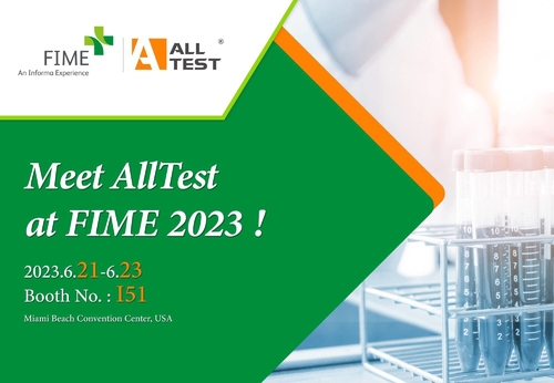 Latest company news about Verbinden Sie uns an FIME 2023: AllTests späteste Innovationen auf Anzeige