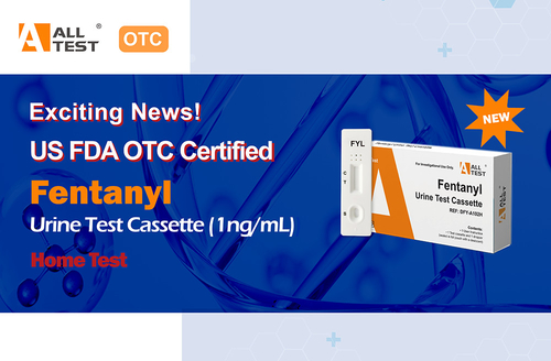 Neueste Unternehmensnachrichten über US FDA OTC erfolgreich zertifiziert - AllTest Fentanyl Rapid Test (1 ng/ml)